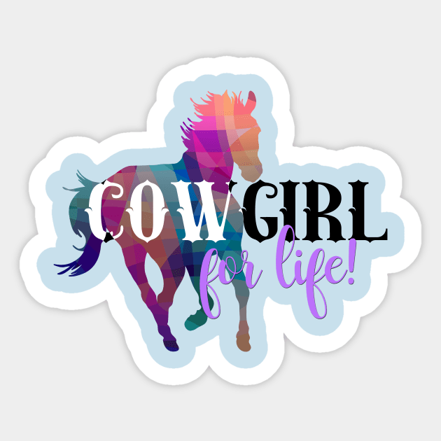 Cowgirl For Life Sticker by LittleBean